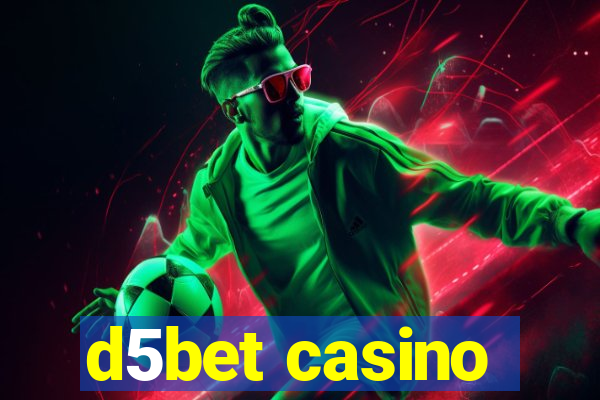 d5bet casino